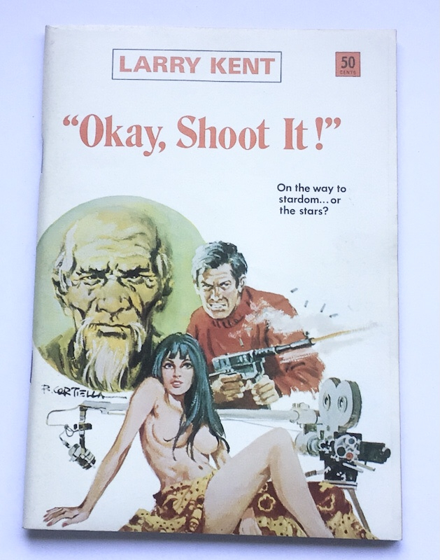 Larry Kent Okay, Shoot It Australian Detective paperback book No781